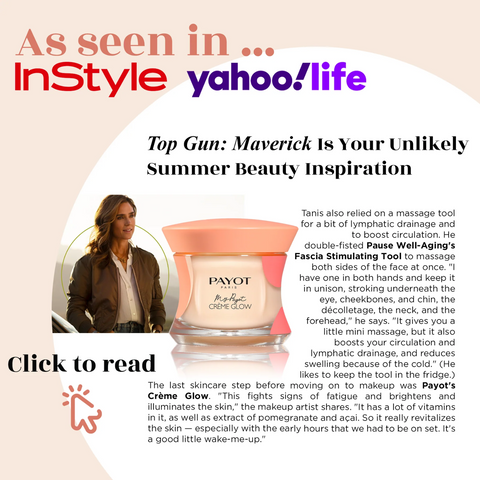 Payot glow cream was featured in IN Style magazine to fight signs of fatigue and brighten